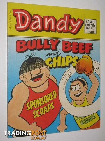 Bully Beef and Chips in "Sponsored Scraps" - Dandy Comic Library #69  - Author Not Stated - 1986
