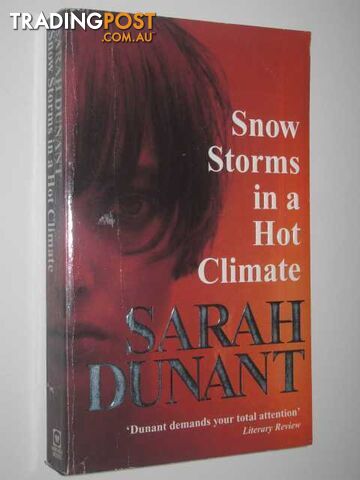 Snow Storms in a Hot Climate - Dunant Sarah - 1998