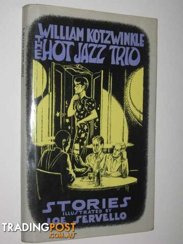 The Hot Jazz Trio - Kotzwinkle William - 1989