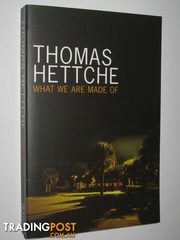 What We Are Made Of - Hettchie Thomas - 2008
