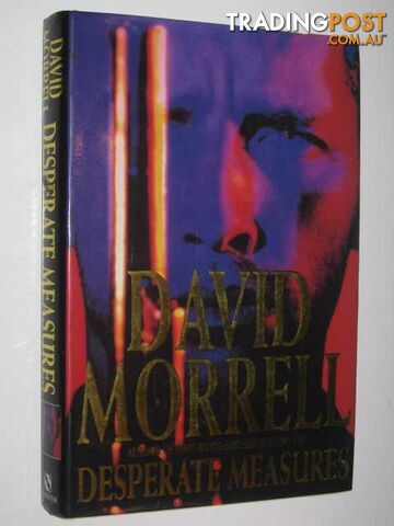 Desperate Measures - Morrell David - 1994