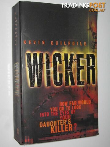 Wicker - Guilfoile Kevin - 2006