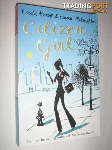 Citizen Girl - Kraus Nicola & McLaughlin, Emma - 2005