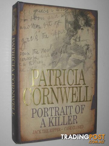 Portrait of a Killer : Jack the Ripper - Case Closed  - Cornwell Patricia - 2002