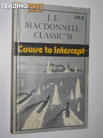 Course to Intercept - Classic Series #58 - Macdonnell J. E. - 1977
