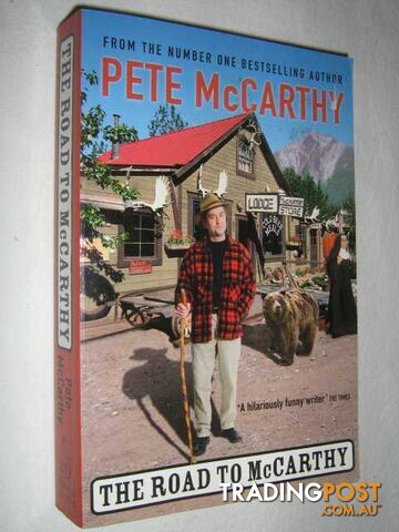 The Road to McCarthy  - McCarthy Pete - 2002