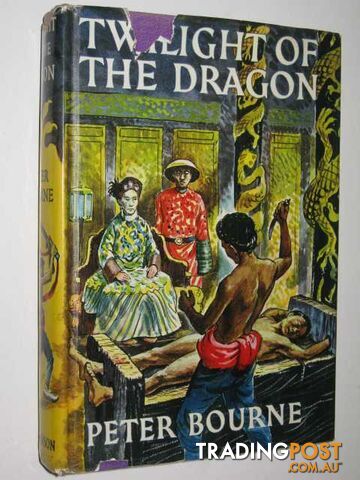 Twilight of the Dragon - Bourne Peter - 1954