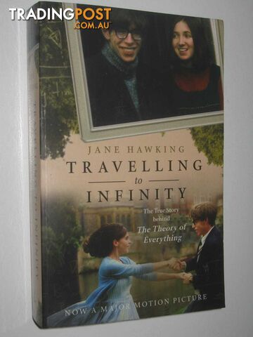Travelling to Infinity : The True Story Behind the Theory of Everything  - Hawking Jane - 2014