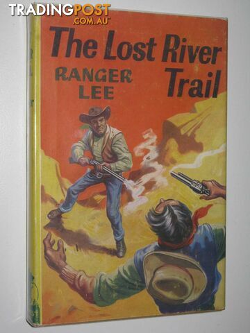 The Lost River Trail - Ranger Lee - 1958 - photo 1 of 1