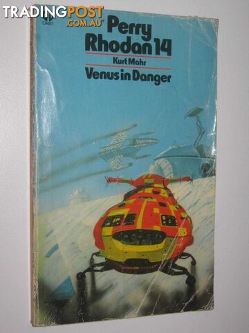 Venus in Danger - Perry Rhodan Series #14  - Darlton Clark - 1976