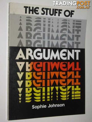 The Stuff Of Argument - Johnson Sophie - 1982