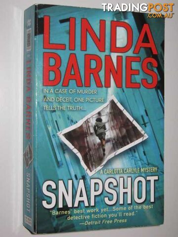 Snapshot - Carlotta Carlyle Mystery - Barnes Linda - 2005
