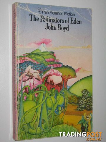 The Pollinators of Eden  - Boyd John - 1970