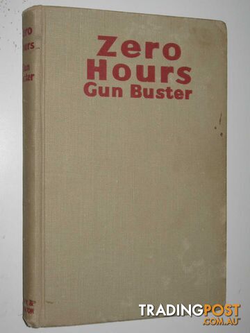 Zero Hours - Buster Gun - 1945