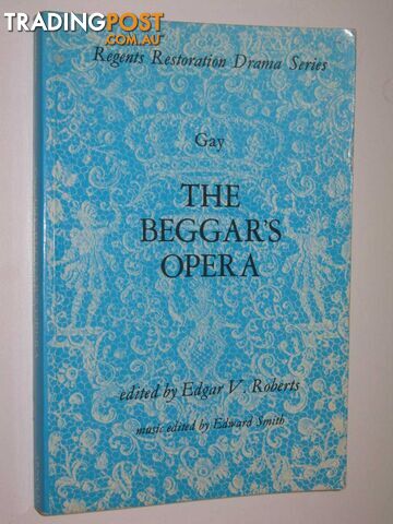 The Beggar's Opera - Regents Restoration Drama Series Series  - Gay John - 1984