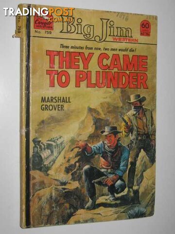 They Came to Plunder - Big Jim Series - Grover Marshall - No date
