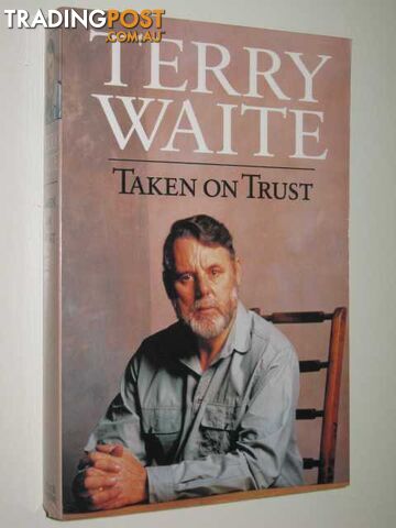 Taken On Trust - Waite Terry - 1994