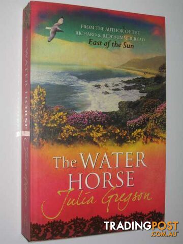 The Water Horse  - Gregson Julia - 2008