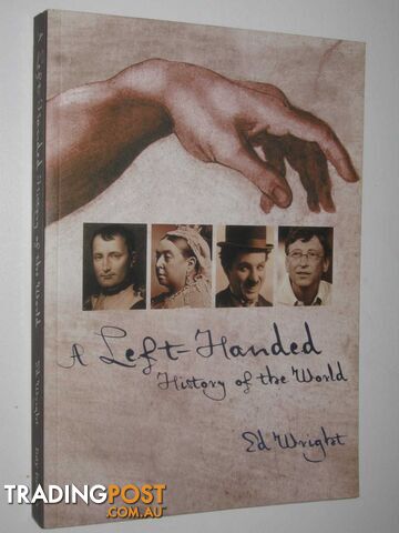 A Left-Handed History of the World  - Wright Ed - 2009