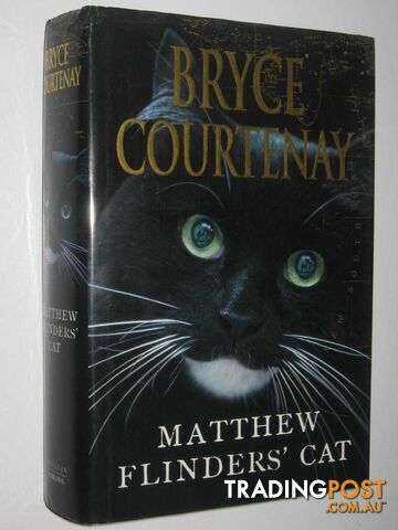 Matthew Flinders' Cat - Courtenay Bryce - 2002