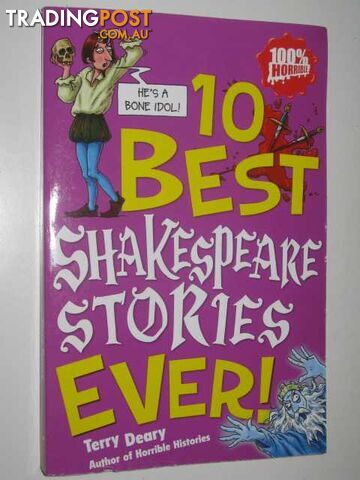 10 Best Shakespeare Stories Ever!  - Deary Terry - 2009