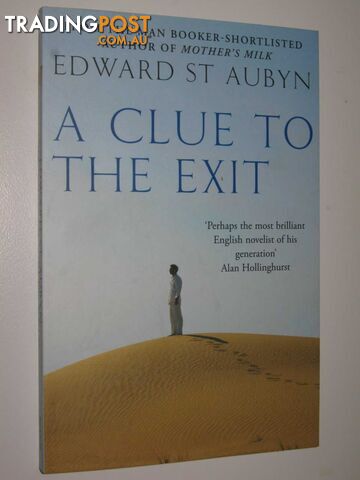 A Clue To The Exit  - St Aubyn Edward - 2008