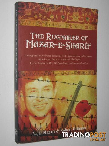 The Rugmaker Of Mazar-E-Sharif  - Mazari Najaf & Hillman, Robert - 2012
