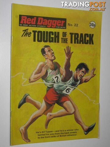 Red Dagger No. 22: The Tough of the Track : 64 Page Action Stories for Boys  - Author Not Stated - 1983