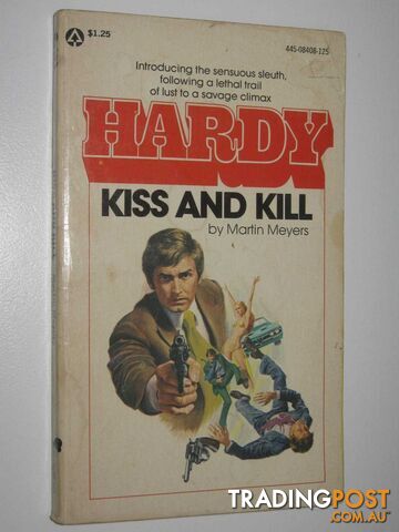 Kiss and Kill - Patrick Hardy Series #1  - Meyers Martin - 1975 - photo 1 of 1