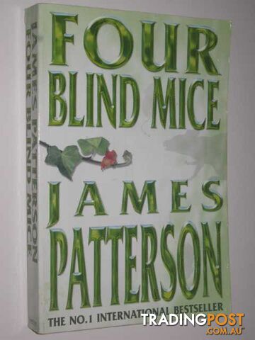 Four Blind Mice - Alex Cross Series #8 - Patterson James - 2002