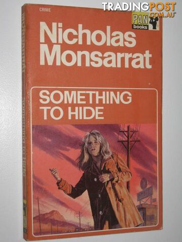 Something to Hide - Monsarrat Nicholas - 1968