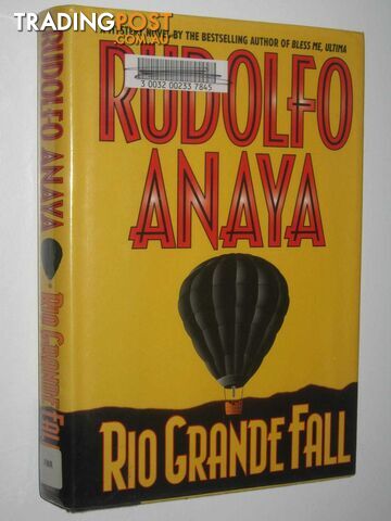 Rio Grande Fall  - Anaya Rudolfo - 1996