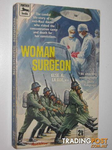 Woman Surgeon  - La Roe Else K. - 1959