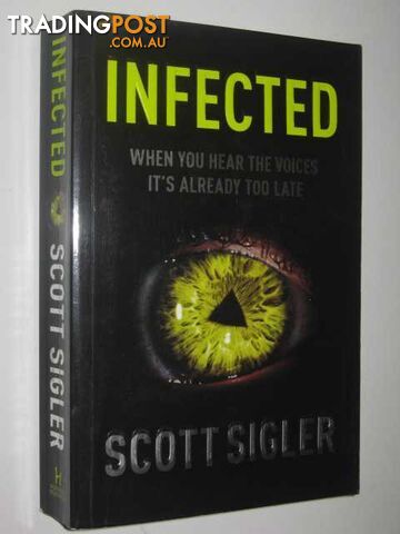 Infected - Sigler Scott - 2008