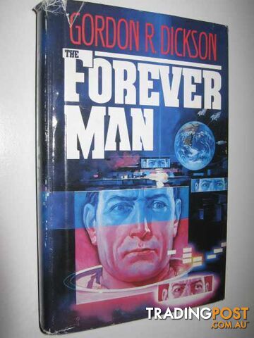 The Forever Man - Dickson Gordon R. - 1986