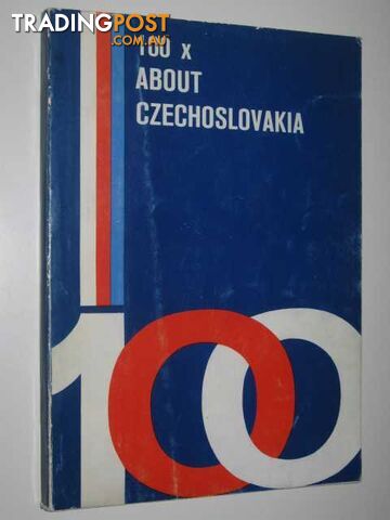 100 X About Czechoslovakia  - Kosina Dr. Vladimir - 1983