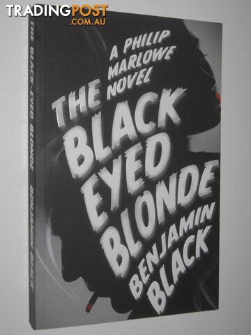 The Black Eyed Blonde  - Black Benjamin - 2014