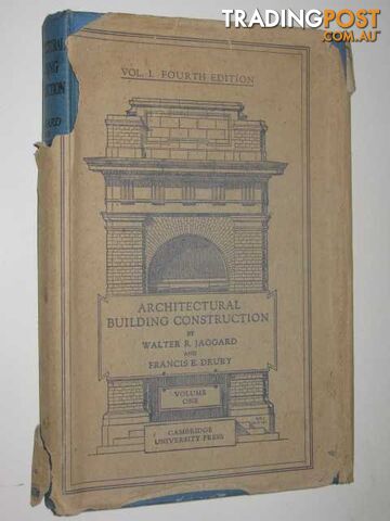 Architectural Building Construction Volume 1 - Jaggard Walter R. & Drury,...