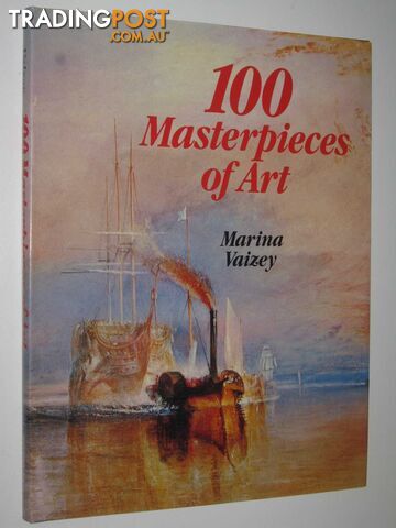 100 Masterpieces of Art  - Vaizey Marina - 1989