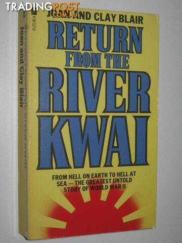 Return From the River Kwai  - Blair Joan + Clay - 1980