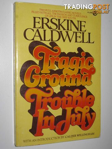 Tragic Ground + Trouble in July  - Caldwell Erskine - 1979