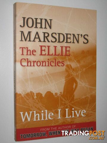 While I Live - The Ellie Chronicles #1  - Marsden John - 2010