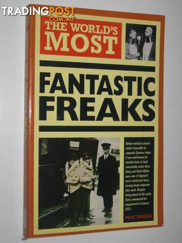 The World's Most Fantastic Freaks  - Cawthorne Nigel - 2003