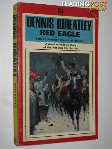 Red Eagle : The Story of the Russian Revolution and of Klementy  - Wheatley Dennis - 1968