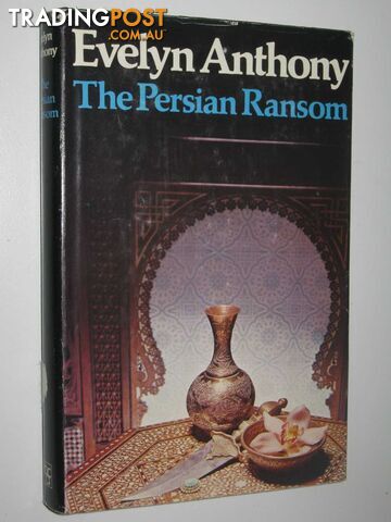 The Persian Ransom - Anthony Evelyn - 1976