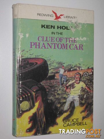 The Clue Of The Phantom Car - Ken Holt Series #8 - Campbell Bruce - 1973