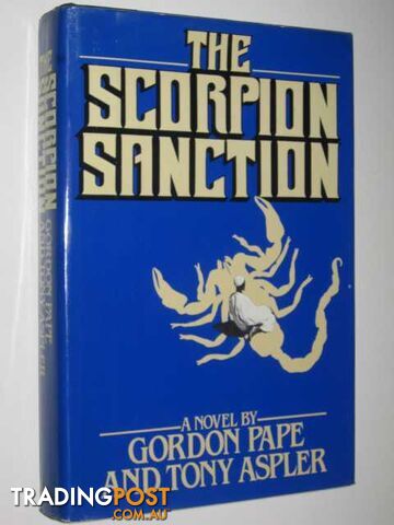 The Scorpion Sanction - Pape Gordon & Aspler, Tony - 1980