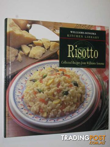 Risotto - Williams-Sonoma Kitchen Library Series  - Williams Chuck - 1999