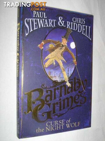 Barnaby Grimes - Curse of the Night Wolf Series - Stewart Paul & Riddell, Chris...