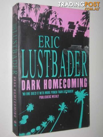 Dark Homecoming - Lustbader Eric - 1998